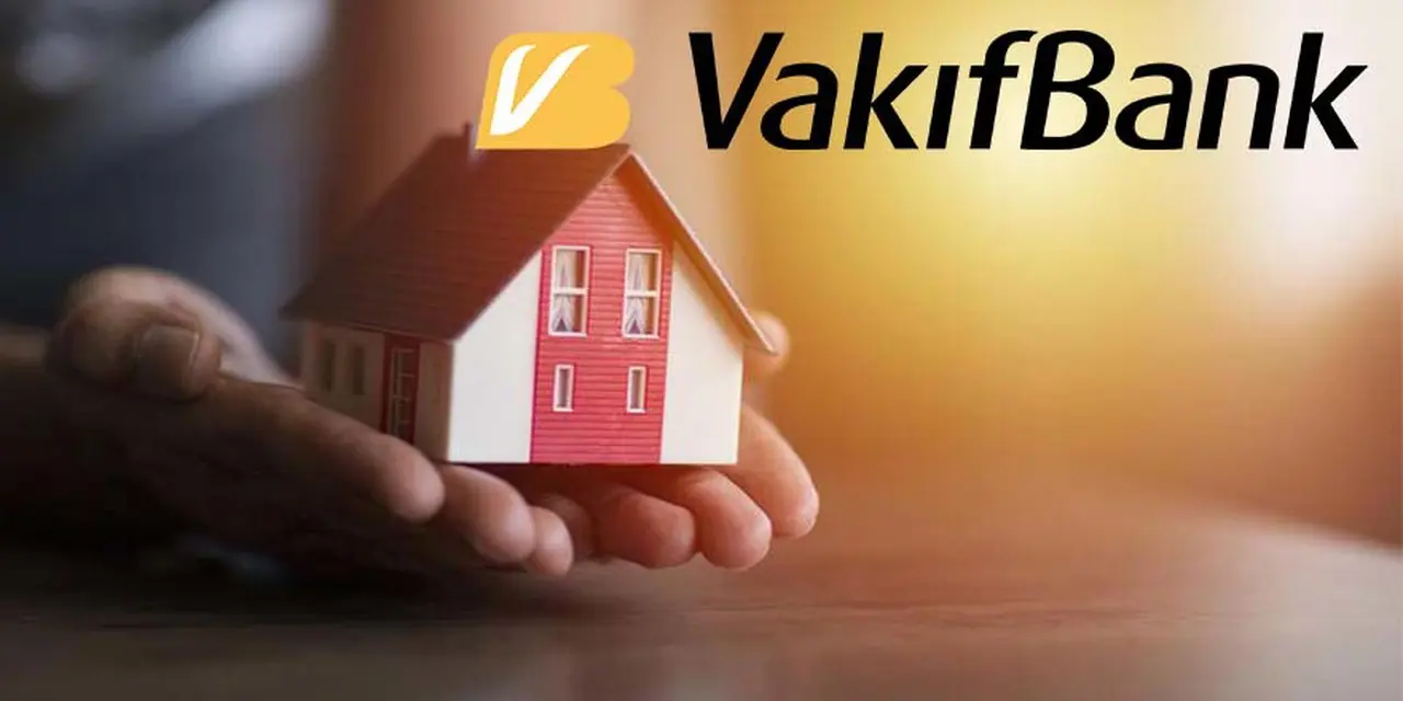 Vakıfbank 2,5 Milyon TL Konut kredisi için taksitleri düşürdü